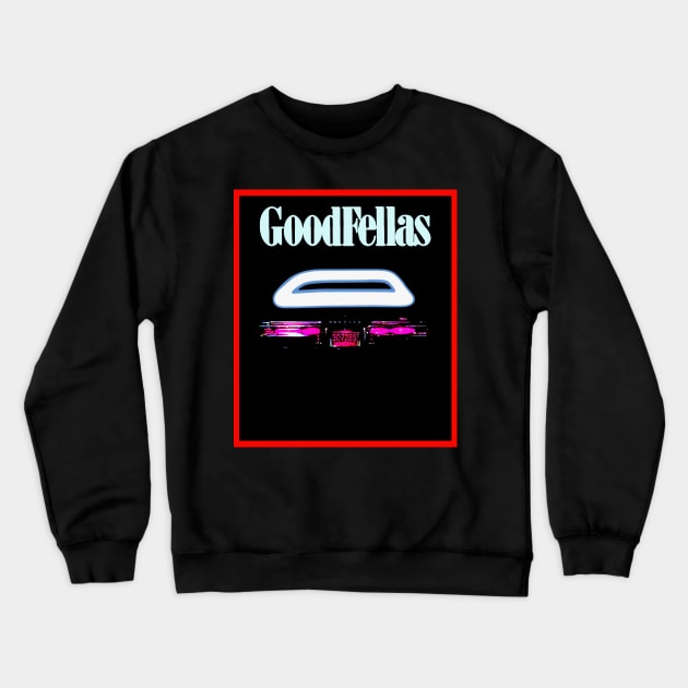 goodfellas Crewneck Sweatshirt by oryan80